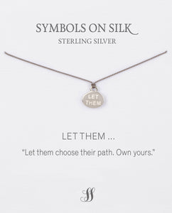 Let them necklace